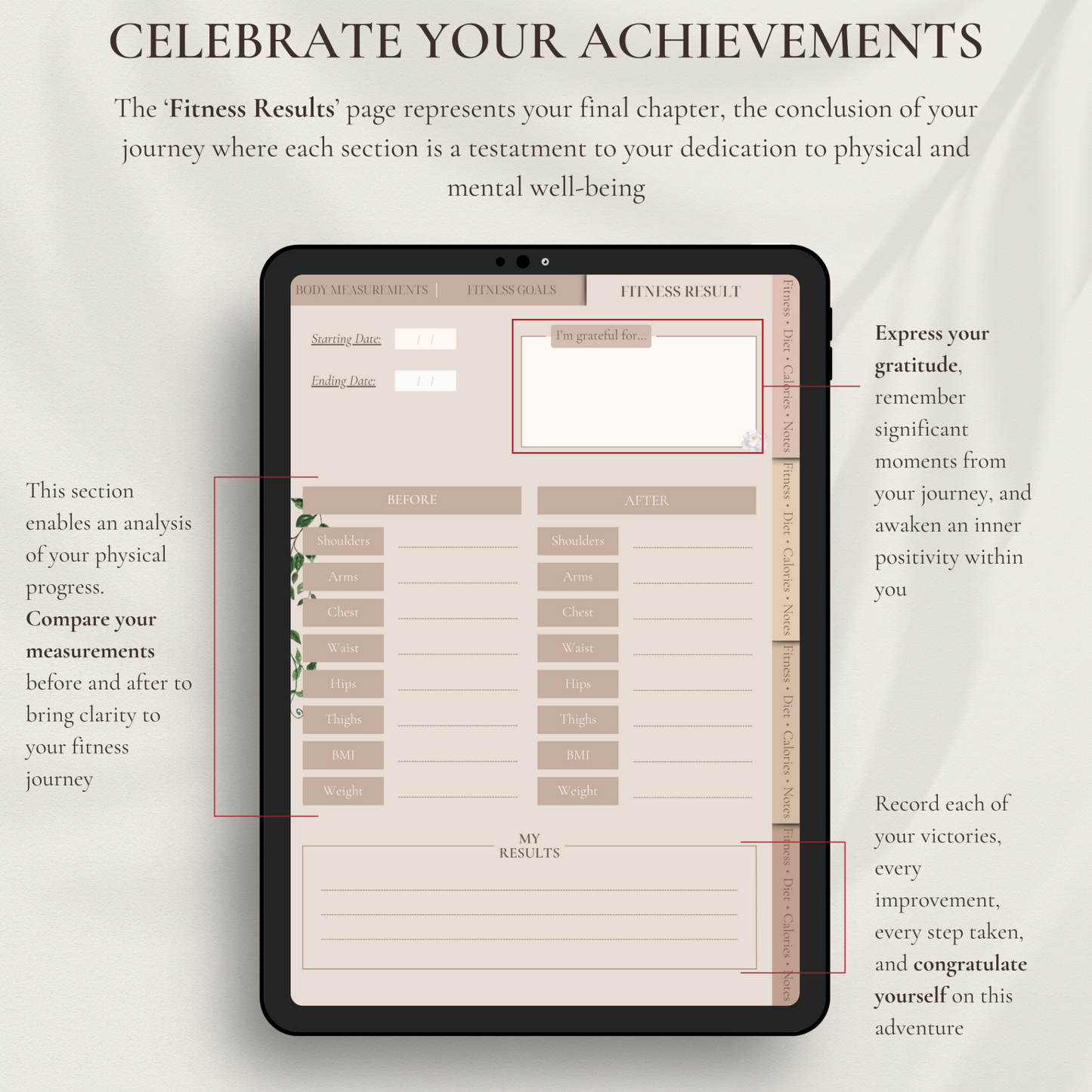 The 'Fitness Results' page represents your final chapter, the conclusion of your journey where each section is a testament to your dedication to physical and mental well-being